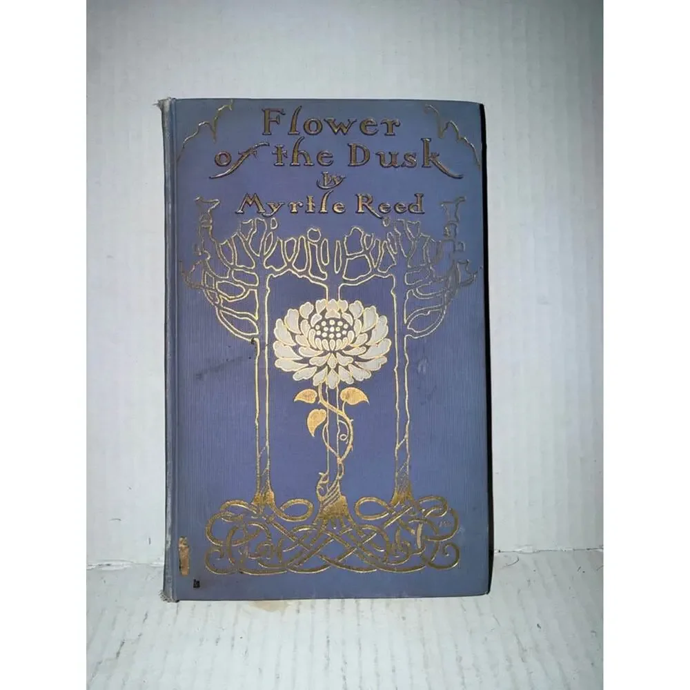 Book Flower of the Dusk (Hardcover) (1908)